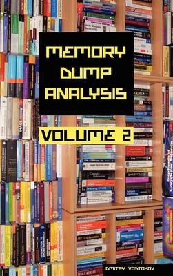 Memory Dump Analysis Anthology
