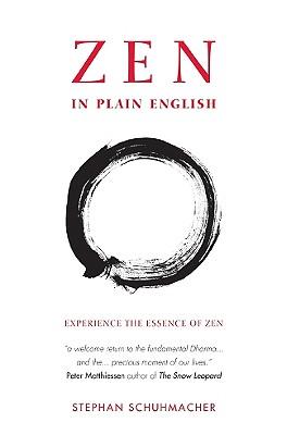 Zen in Plain English: Experience the Essence of Zen