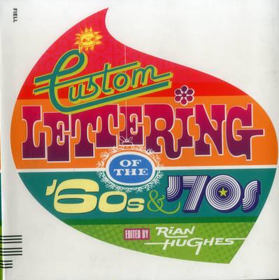 Custom Lettering of the 60s And 70s