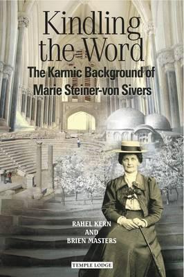 Kindling the Word: The Karmic Background of Marie Steiner-von Sivers