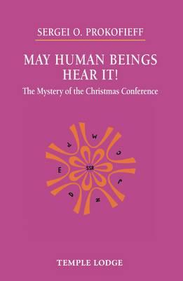 May Human Beings Hear It!: The Mystery of the Christmas Conference