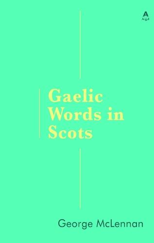 Gaelic Words in Scots