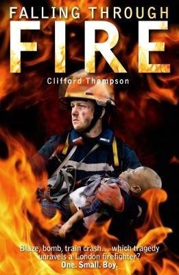 Falling Through Fire