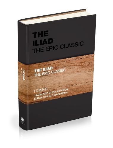 The Iliad: The Epic Classic