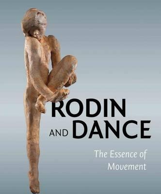 Rodin & Dance: The Essence of Movement