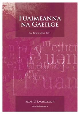Fuaimeanna na Gaeilge: Cursa Tosaigh Foghraiochta agus Foineolaiochta i dtri Chanuint Ghaeilge