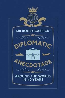 Diplomatic Anecdotage