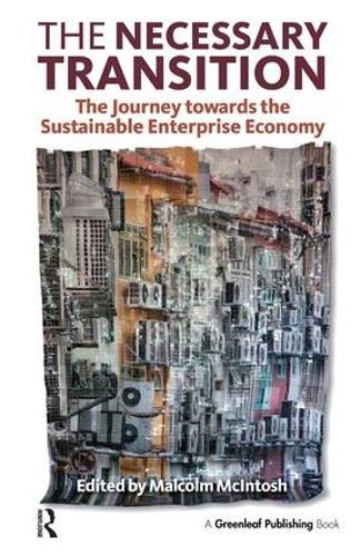The Necessary Transition: The Journey towards the Sustainable Enterprise Economy