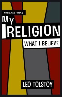 My Religion: What I Believe