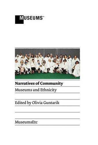 Narratives of Community: Museums and Ethnicity