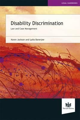 Disability Discrimination: Law and Case Management