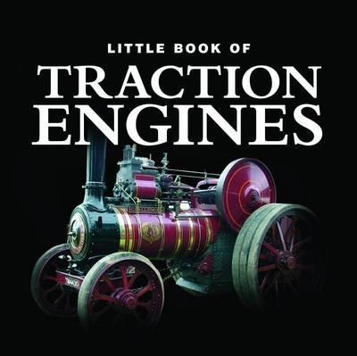 Little Book of Traction Engines