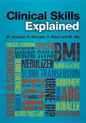 Clinical Skills Explained