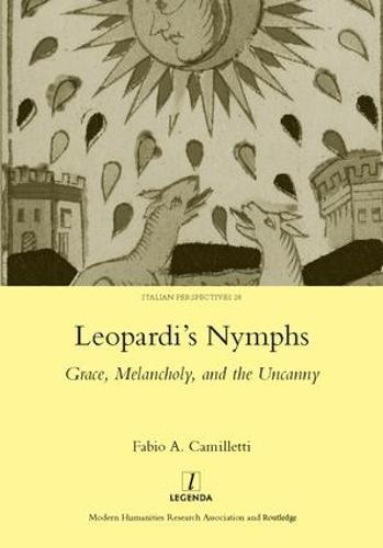 Leopardi's Nymphs: Grace, Melancholy, and the Uncanny