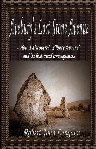 Avebury's Lost Stone Avenue