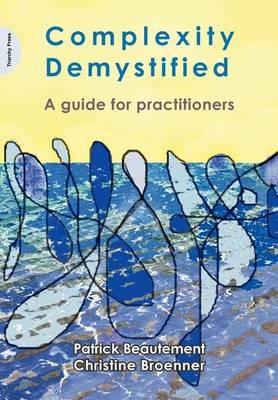 Complexity Demystified: A Guide for Practitioners