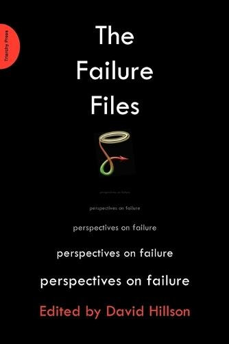The Failure Files: Perspectives on Failure