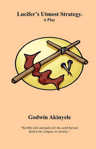 Lucifer's Utmost Strategy.