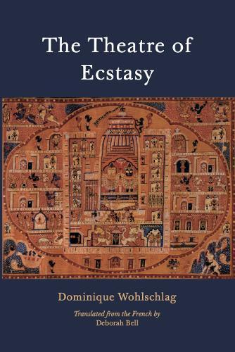 The Theatre of Ecstasy