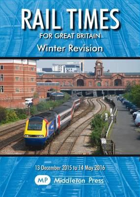 Rail Times for Great Britain: Winter 2015 Revision