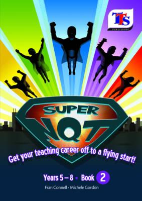 Super NQT! Get Your Teaching Career Off to a Flying Star