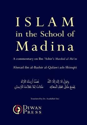 Islam in the School of Madina