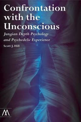 Confrontation with the Unconscious: Jungian Depth Psychology and Psychedelic Experience