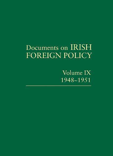 Documents on Irish Foreign Policy, v. 9: 1948-1951