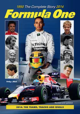 Formula One: The Complete Story 1950 to 2014