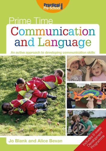Communication and Language: An Active Approach to Developing Communication Skills