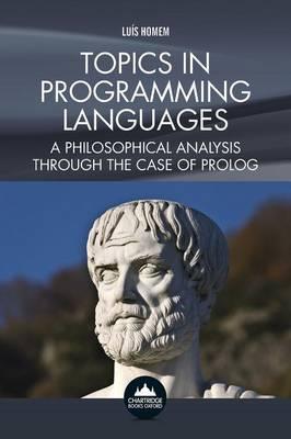 Topics in Programming Languages: A Philosophical Analysis Through the Case of Prolog