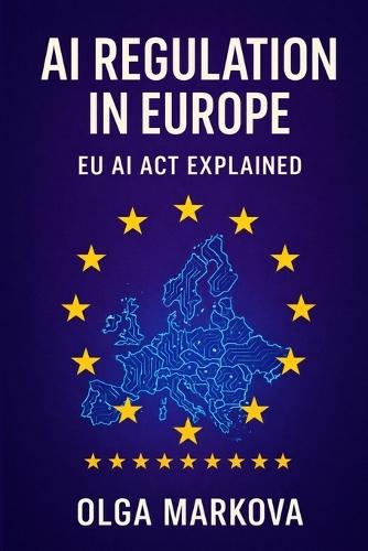 AI Regulation in Europe: EU AI Act Explained