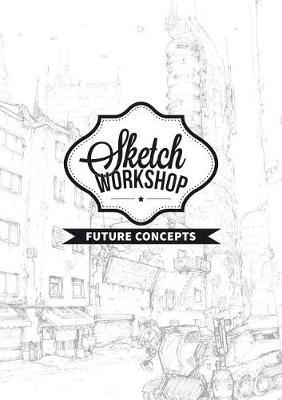 Sketch Workshop: Future Concepts