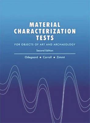 Material Characterization Tests: For Objects of Art and Archaeology