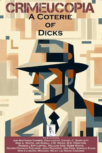 Crimeucopia - A Coterie Of Dicks