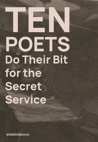 Ten Poets Do Their Bit for the Secret Service