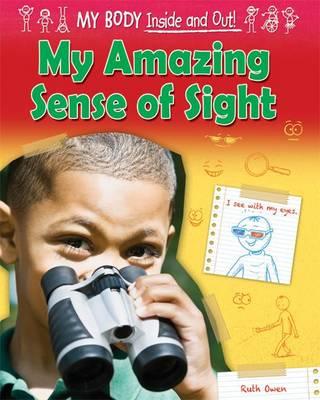 My Amazing Sense of Sight