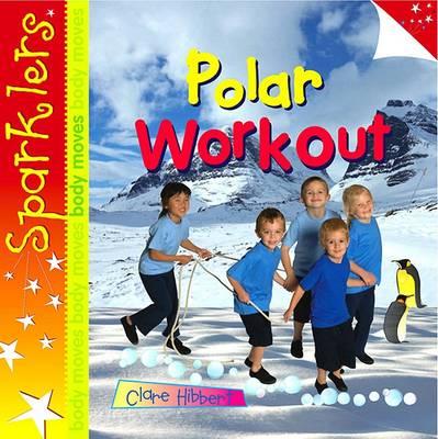 Polar Workout: Sparklers - Body Moves