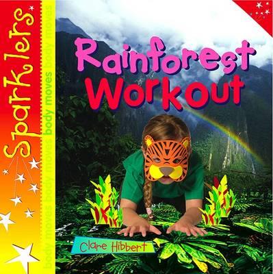 Rainforest Workout: Sparklers - Body Moves