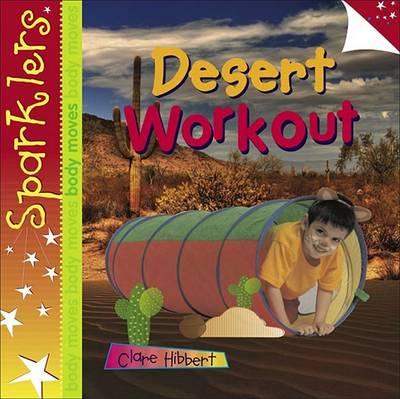 Desert Workout: Sparklers - Body Moves