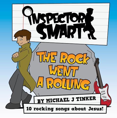 The Rock Went a Rolling: 10 rocking songs about Jesus