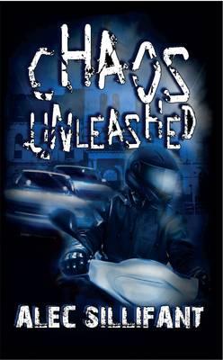 Chaos Unleashed: Schoolboy, Operative, Fugitive