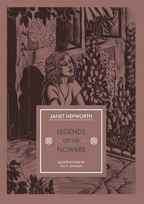 Legends of the Flowers