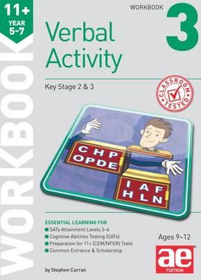 11+ Verbal Activity Year 5-7 Workbook 3: Technique for CEM Style Questions