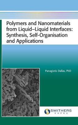 Polymers and Nanomaterials from Liquid‒liquid Interfaces: Synthesis, Self-Organisation and Applications