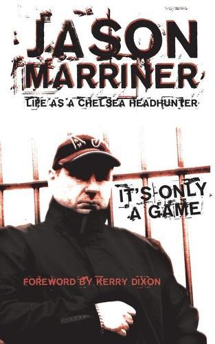 Life as a Chelsea Headhunter