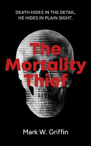 The Mortality Thief: Authentic Thriller Inspired by the Post Office scandal