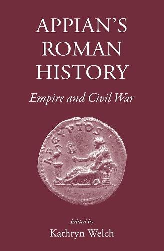 Appian's Roman History: Empire and Civil War
