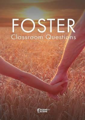 Foster Classroom Questions: A Teaching Guide