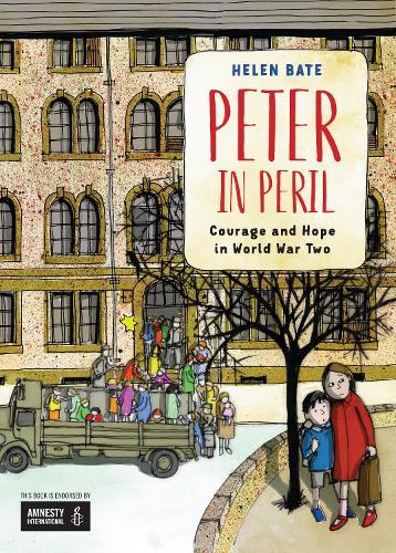 Peter in Peril: Courage and Hope in World War Two